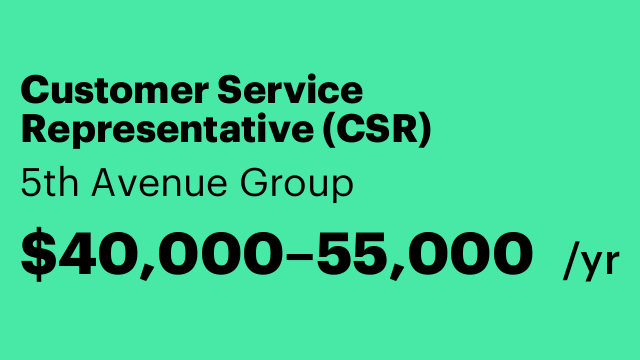 Customer Service Representative (CSR)