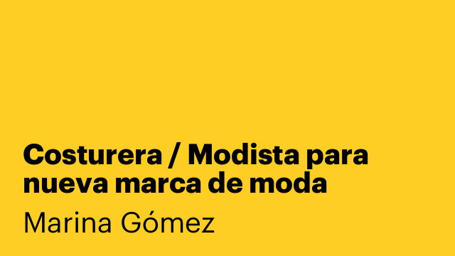Costurera / Modista para nueva marca de moda