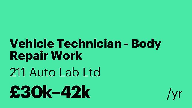 Vehicle Technician - Body Repair Work