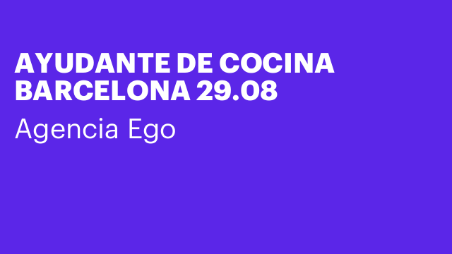 AYUDANTE DE COCINA BARCELONA 29.08