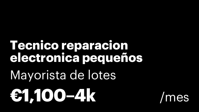 Tecnico reparacion electronica pequeños electrodomesticos