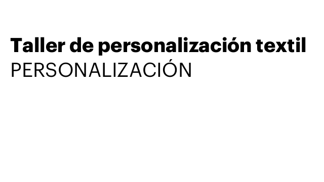 Taller de personalización textil