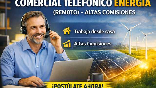 BUSCAMOS AGENTES COMERCIALES TELEFÓNICOS EXPERTOS EN ENERGÍA