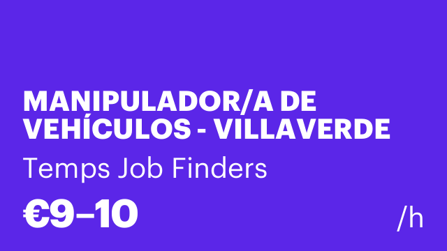 MANIPULADOR/A DE VEHÍCULOS - VILLAVERDE