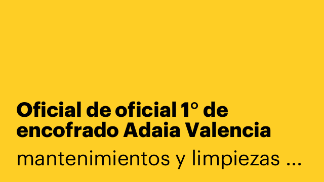 Oficial de oficial 1° de encofrado Adaia Valencia