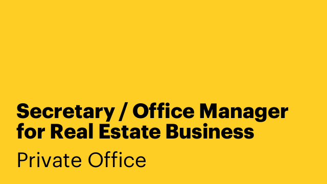Secretary / Office Manager for Real Estate Business