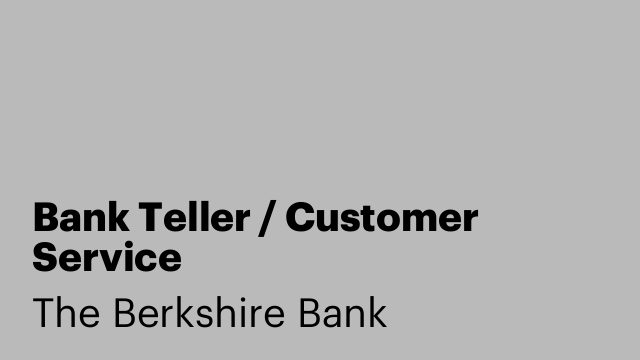 Bank Teller / Customer Service