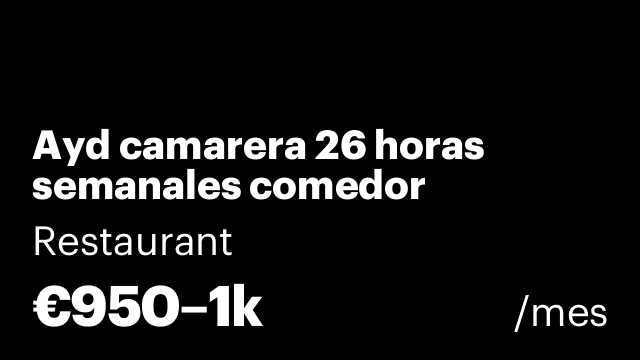 Ayd camarera 26 horas semanales comedor