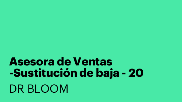 Asesora de Ventas -Sustitución de baja - 20 horas semanales