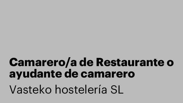 Camarero/a de Restaurante o ayudante de camarero