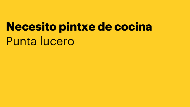 Necesito pintxe de cocina