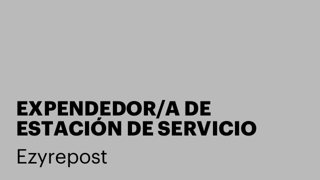 EXPENDEDOR/A DE ESTACIÓN DE SERVICIO