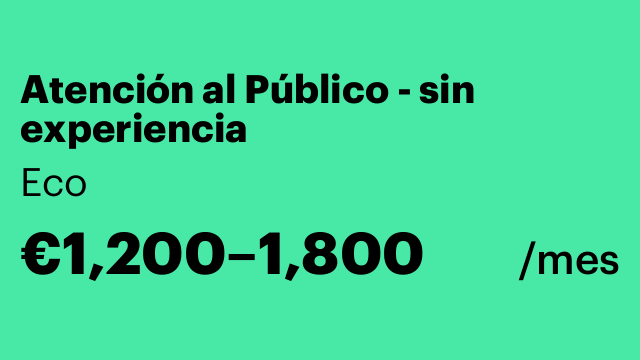 Atención al Público - sin experiencia