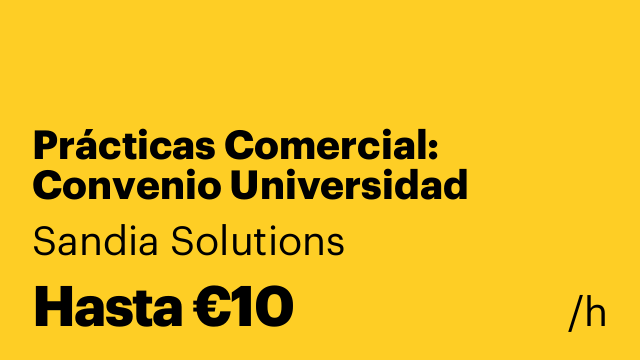 Prácticas Comercial: Convenio Universidad (Indispensable)