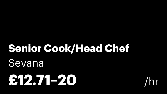 Senior Cook/Head Chef