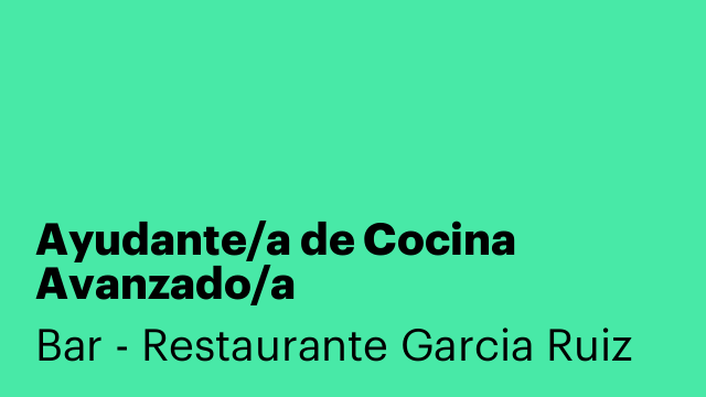 Ayudante/a de Cocina Avanzado/a
