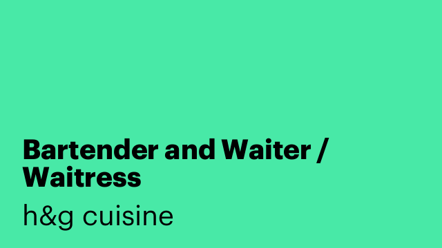 Bartender and Waiter / Waitress