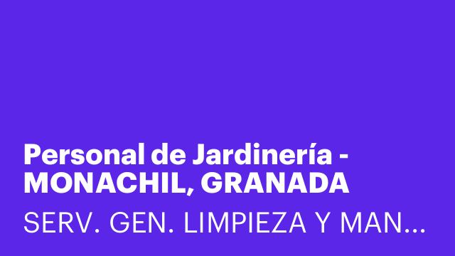 Personal de Jardinería - MONACHIL, GRANADA