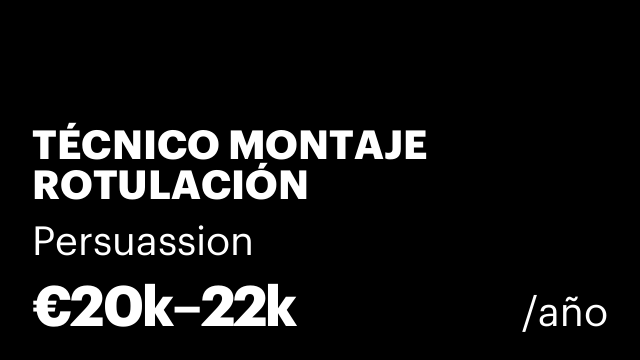 TÉCNICO MONTAJE ROTULACIÓN