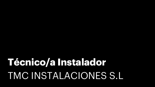 Técnico/a Instalador