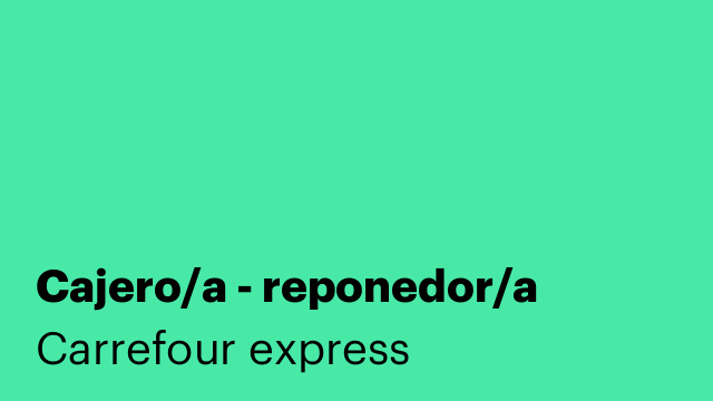 Cajero/a - reponedor/a