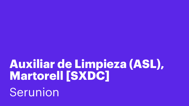 Auxiliar de Limpieza (ASL), Martorell [SXDC]
