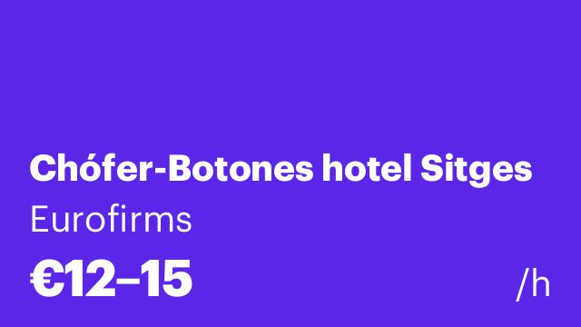 Chófer-Botones hotel Sitges