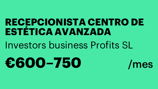 RECEPCIONISTA CENTRO DE ESTÉTICA AVANZADA