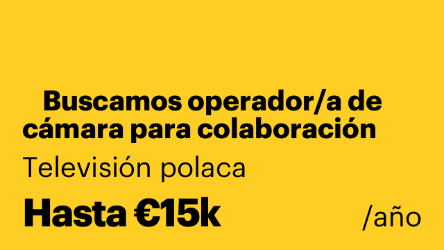 🎥 Buscamos operador/a de cámara para colaboración con televisión polaca