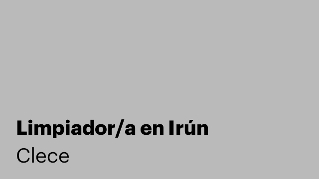 Limpiador/a en Irún
