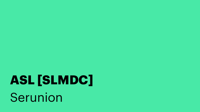 ASL [SLMDC]