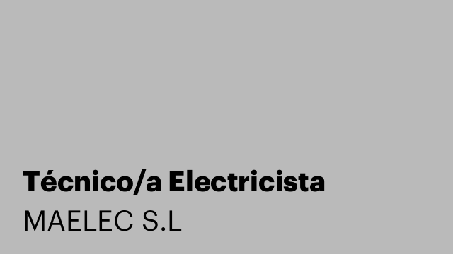 Técnico/a Electricista