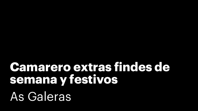 Camarero extras findes de semana y festivos
