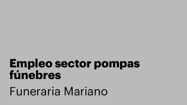 Empleo sector pompas fúnebres