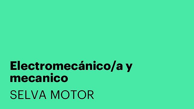 Electromecánico/a y mecanico