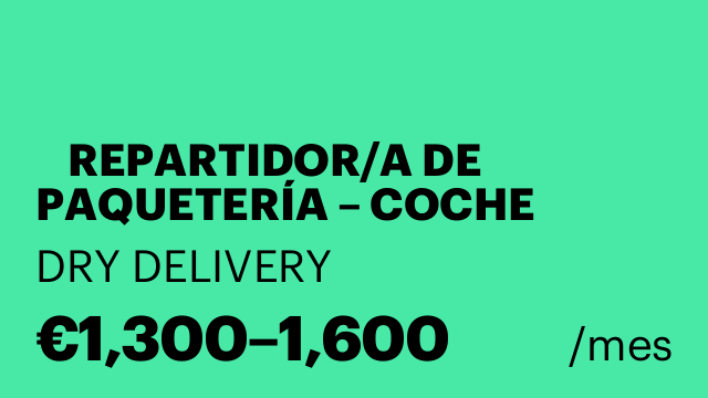 🚗 REPARTIDOR/A DE PAQUETERÍA – COCHE PROPIO | INCORPORACIÓN INMEDIATA