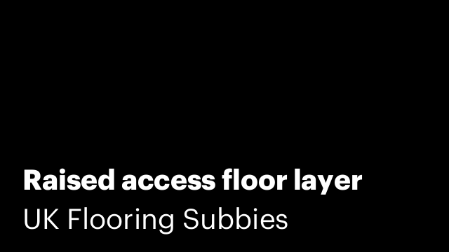 Raised access floor layer
