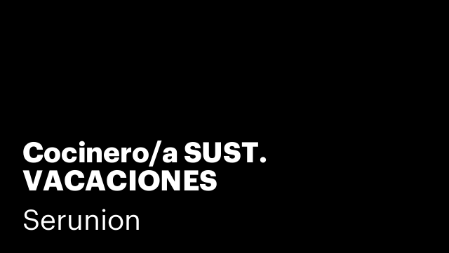 Cocinero/a SUST. VACACIONES