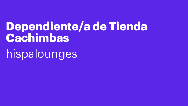 Dependiente/a de Tienda Cachimbas