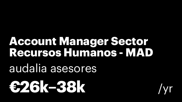 Account Manager Sector Recursos Humanos - MAD