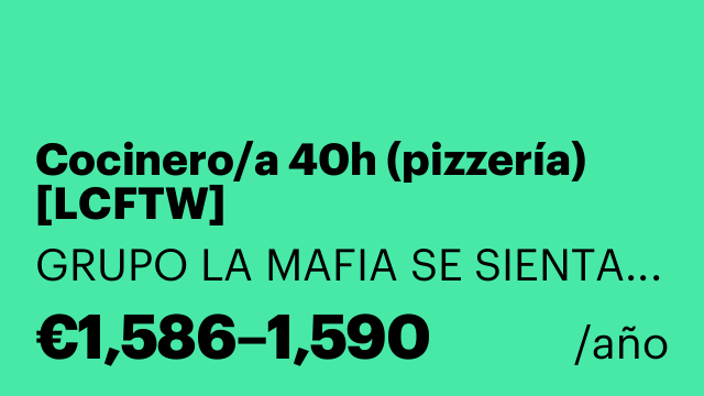 Cocinero/a 40h (pizzería) [LCFTW]