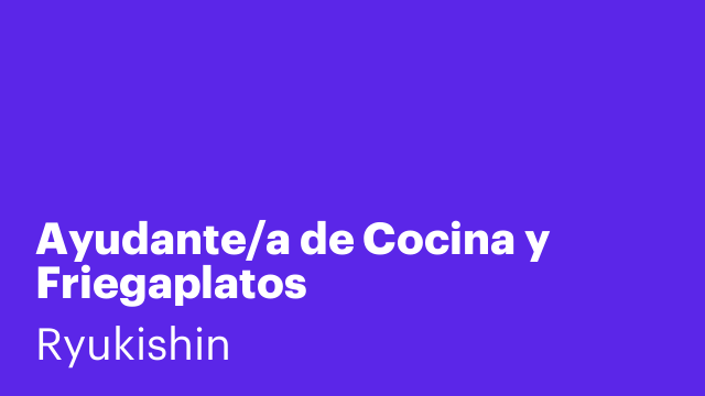 Ayudante/a de Cocina y Friegaplatos