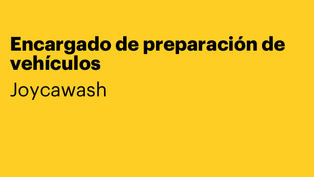 Encargado de preparación de vehículos