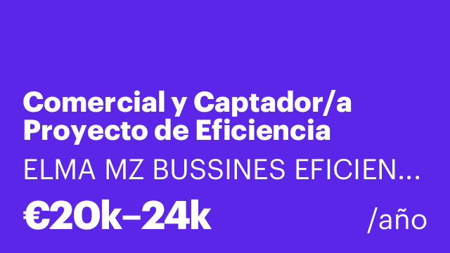 Comercial y Captador/a Proyecto de Eficiencia Energética