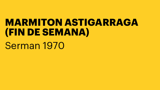 MARMITON ASTIGARRAGA (FIN DE SEMANA)