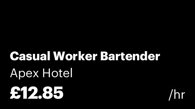 Casual Worker Bartender