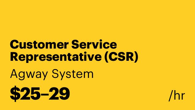 Customer Service Representative (CSR)