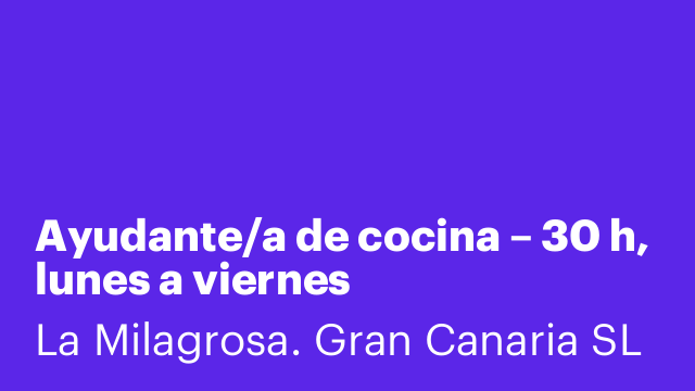 Ayudante/a de cocina – 30 h, lunes a viernes