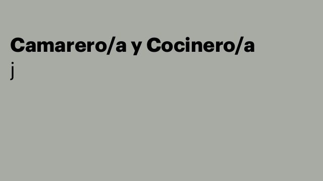 Camarero/a y Cocinero/a