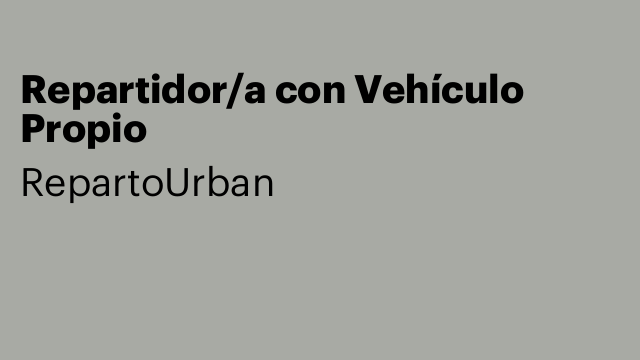 Repartidor/a con VehÃculo Propio